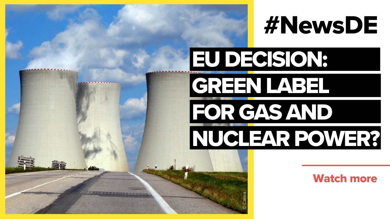 Decision Green label for gas and nuclear power?