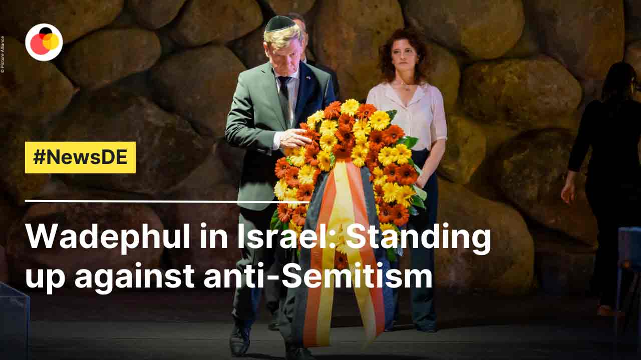 Wadephul in Israel: Standing up against anti-Semitism