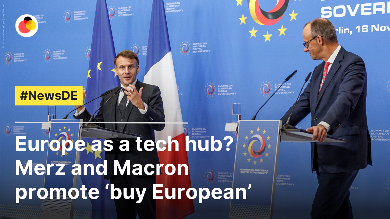 Europe as a tech hub? Merz and Macron advance  ‘buy European’