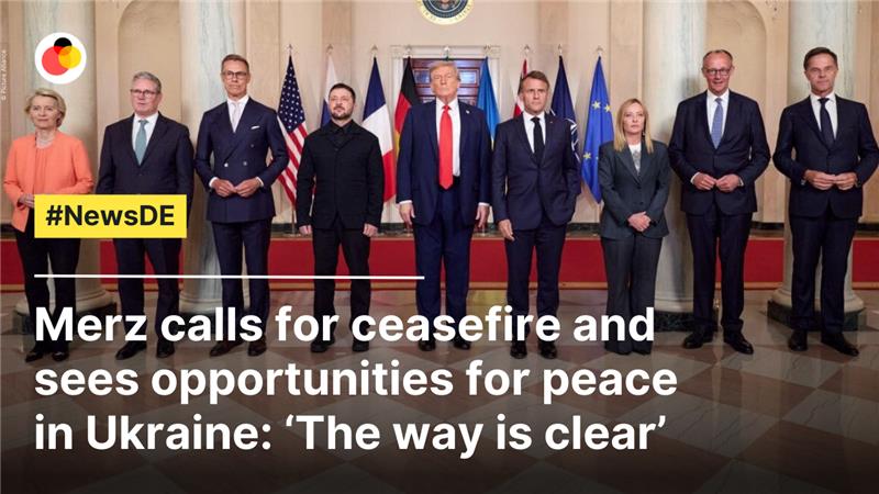 Merz calls for ceasefire and sees opportunities for peace in Ukraine: ‘The way is clear’