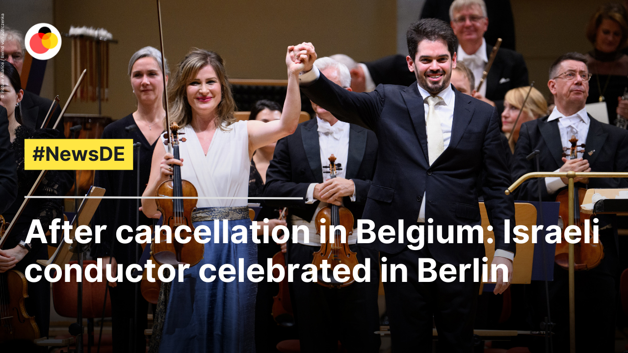 After cancellation in Belgium: Israeli conductor celebrated in Berlin