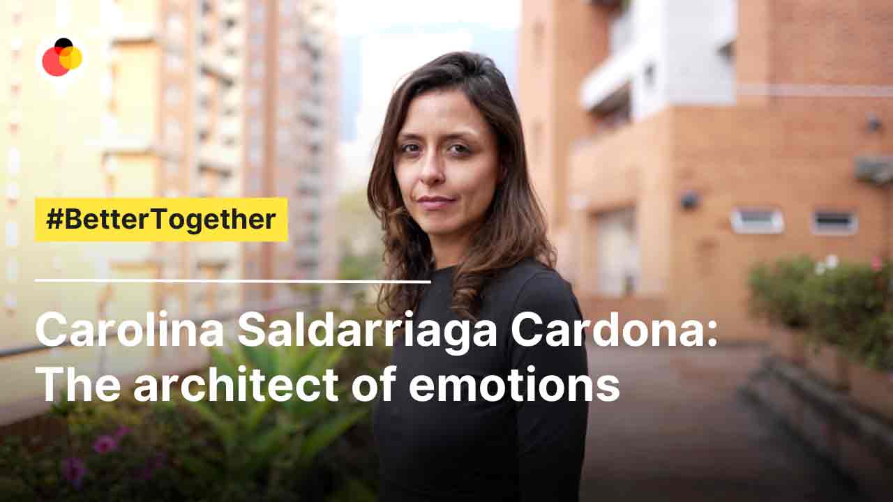 Carolina Saldarriaga Cardona: The architect of emotions