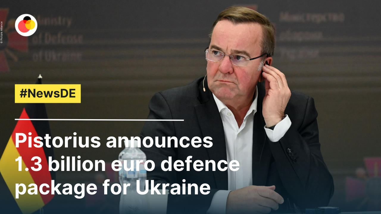 Pistorius announces 1.3 billion euro defence package for Ukraine