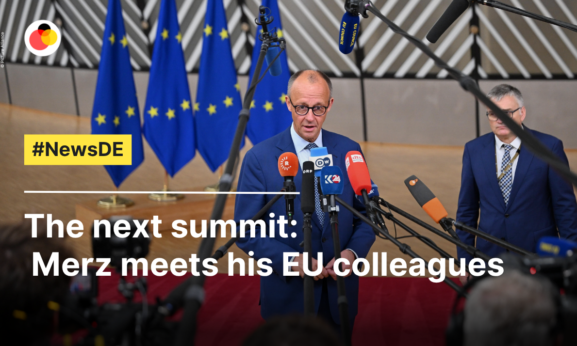 The next summit: Merz meets his EU colleagues