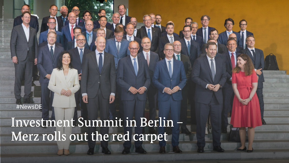 Investment summit in Berlin – Merz rolls out the red carpet