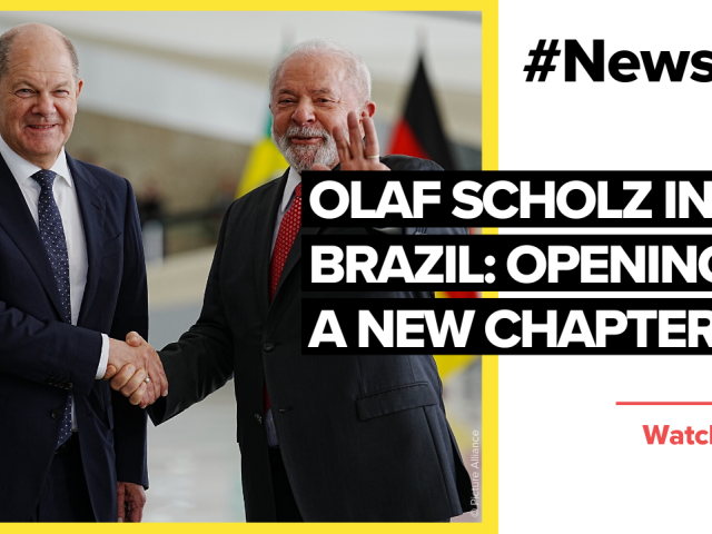 Scholz in Brazil: Opening a new chapter 