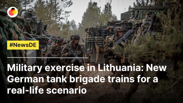 Military exercise in Lithuana: New German tank brigade trains für a real-life scenario