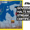 Federal government halts Nord Stream 2 certification