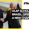 Scholz in Brazil: Opening a new chapter 
