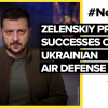 Zelenskiy praises successes of Ukrainian air defense