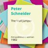 100 gute Bücher - Der Mauerspringer von Peter Schneider