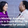 Foreign Minister Annalena Baerbock in South Africa: "We have to work together for peace"