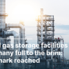 Natural gas storage facilities in Germany full to the brim: 100% mark reached