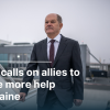 Scholz calls on allies to provide more help for Ukraine