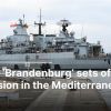 Frigate ‘Brandenburg’ sets off on mission in the Mediterranean