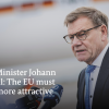 Foreign Minister Johann Wadephul: The EU must become more attractive