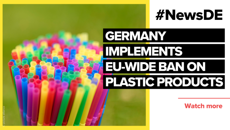 Germany implements EU-wide ban on plastic products | #NewsDE