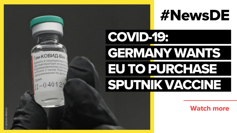 Germany wants EU-wide purchase of Sputnik vaccine