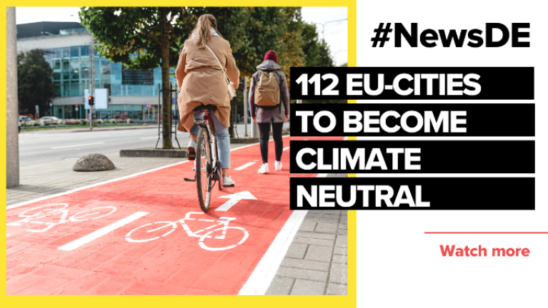 EU campaign: 112 cities want to become climate neutral by 2030