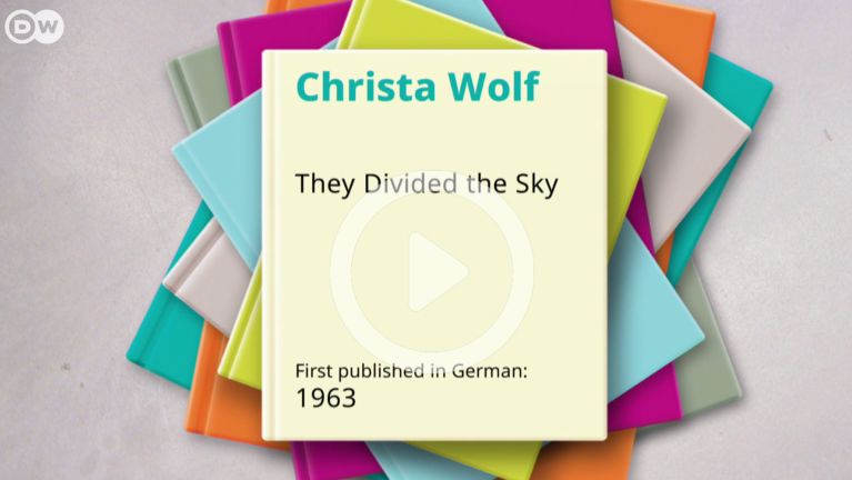 100 german must reads - They Divided the Sky by Christa Wolf